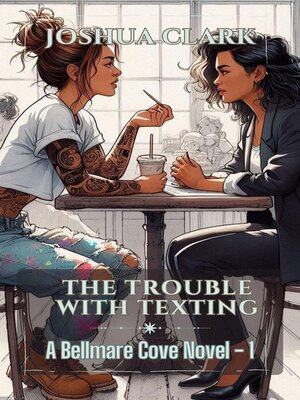 cover image of The Trouble With Texting